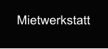 Mietwerkstatt